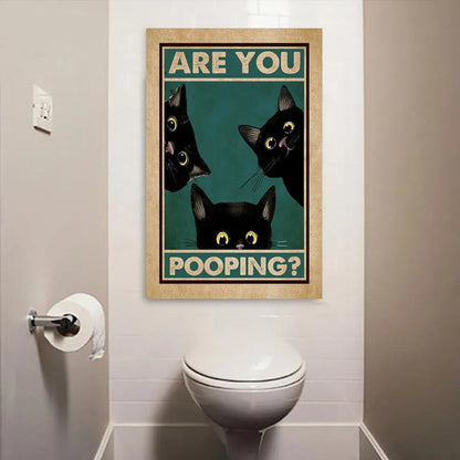 Are You Pooping Bathroom Poster Funny Bathroom Sign Canvas Print Cute Black Cat Quote Art for Painting Wall Picture Toilet Decor - niceart