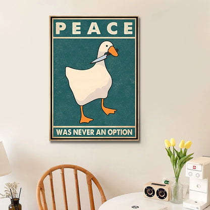 Goose Peace Was Never An Option Funny Goose Canvas Prints Posters Goose Meme Art Signs Modern Home Living Room Decor Paintings - NICEART