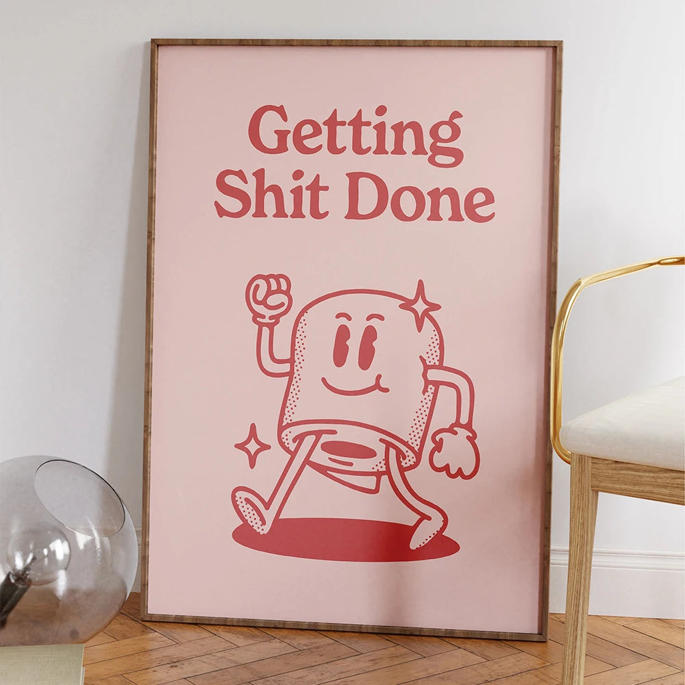 Funny Bathroom Sign Poster Pink Retro Getting Shit Done Quote Canvas Prints Art for Painting Wall Picture Toilet WC Home Decor - NICEART